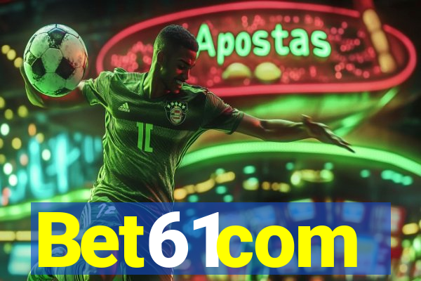 Bet61com