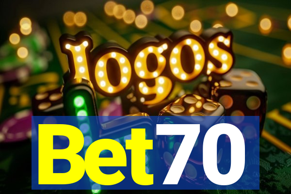 Bet70