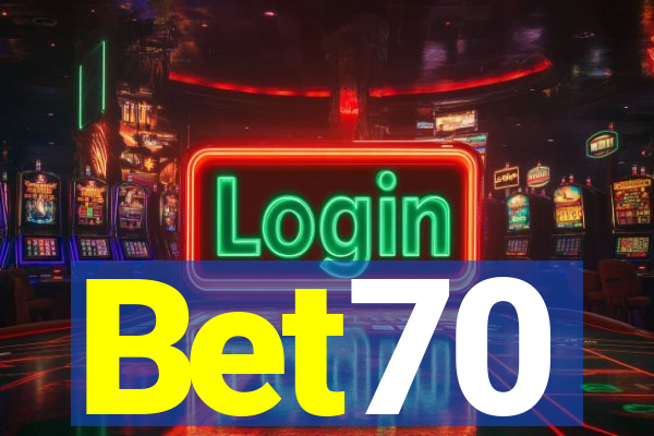 Bet70