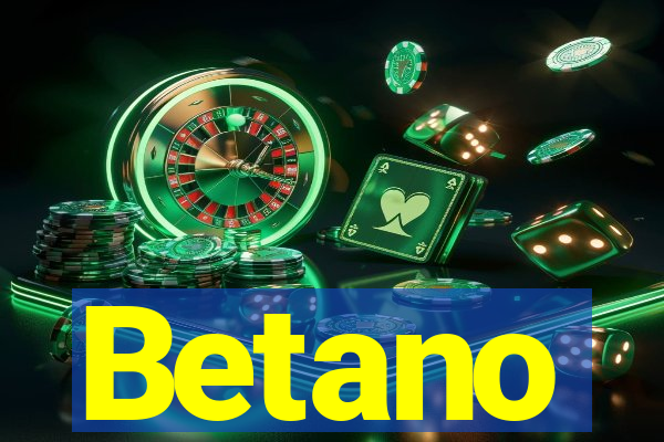 Betano