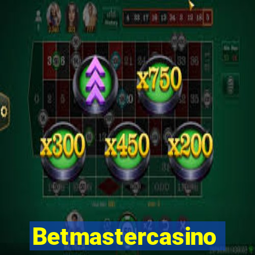 Betmastercasino