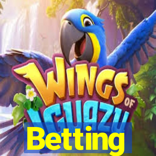 Betting