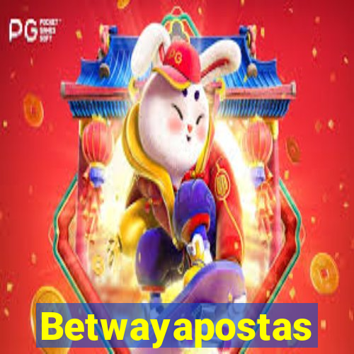 Betwayapostas