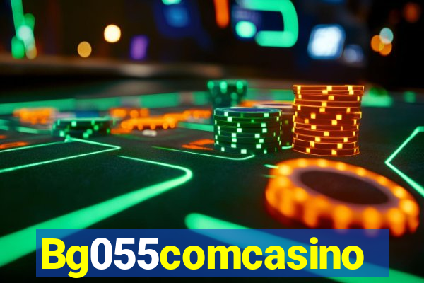 Bg055comcasino