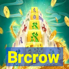 Brcrow
