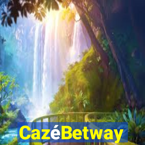 CazéBetway