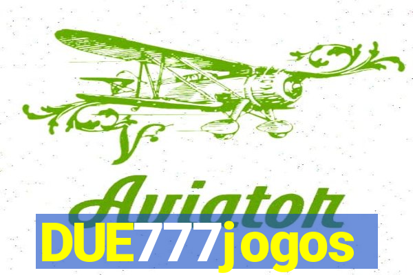DUE777jogos