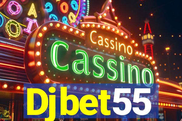Djbet55