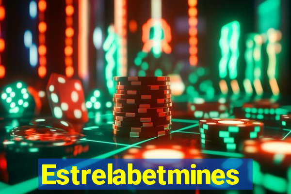 Estrelabetmines