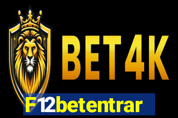 F12betentrar