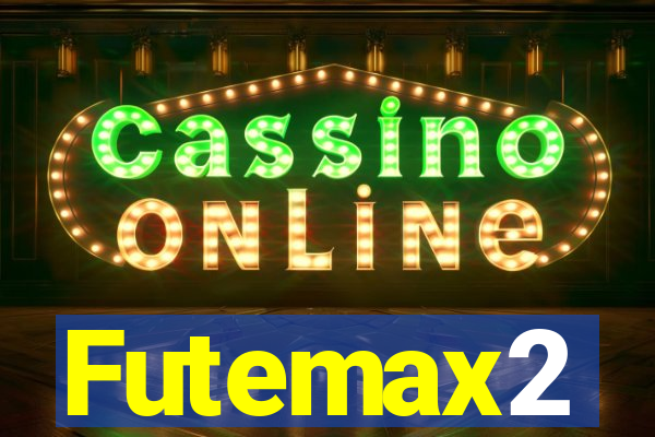 Futemax2