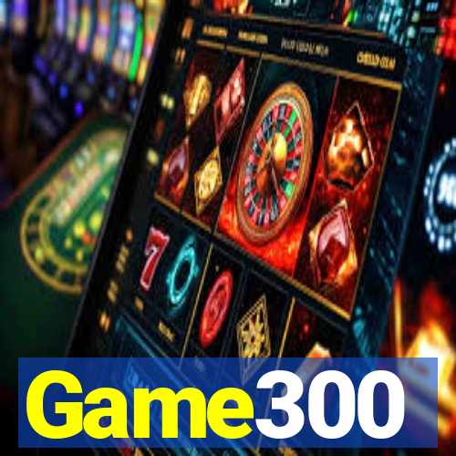 Game300