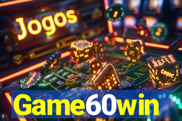 Game60win