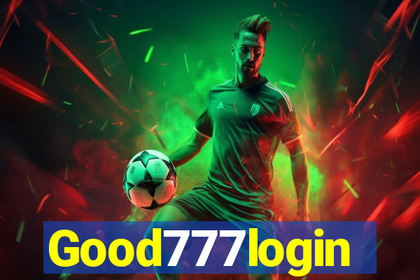 Good777login