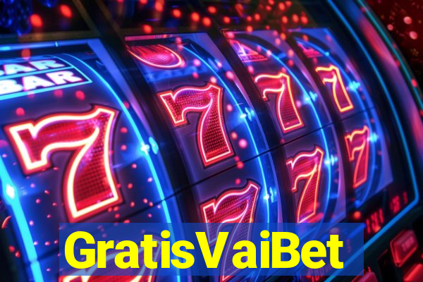 GratisVaiBet