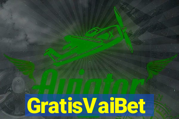 GratisVaiBet