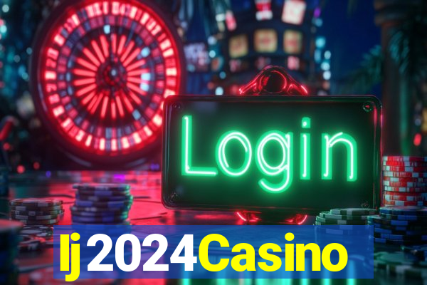 Ij2024Casino