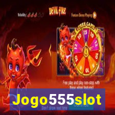 Jogo555slot