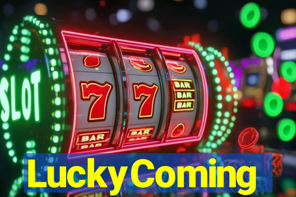 LuckyComing