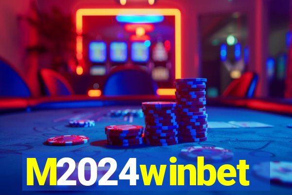M2024winbet