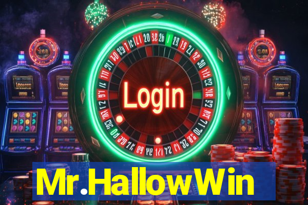 Mr.HallowWin