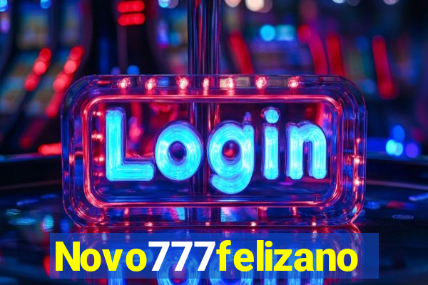 Novo777felizano
