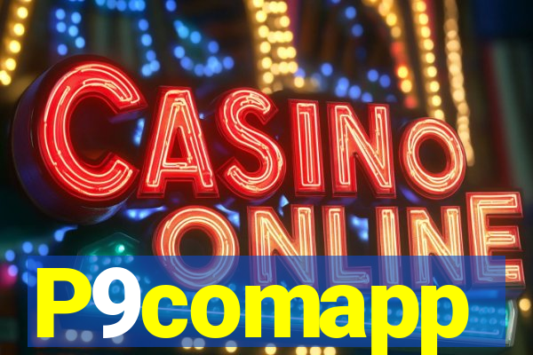 P9comapp