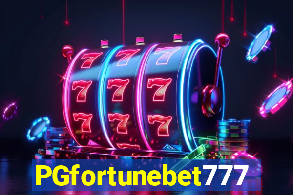 PGfortunebet777