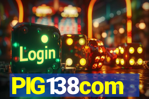 PIG138com