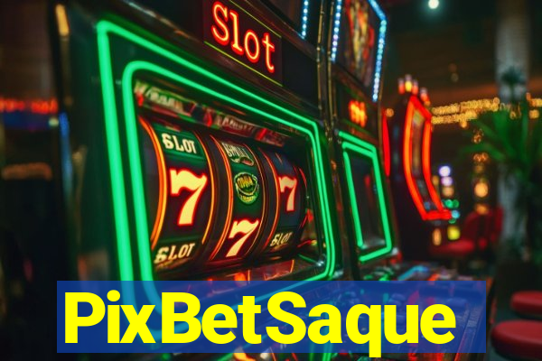 PixBetSaque