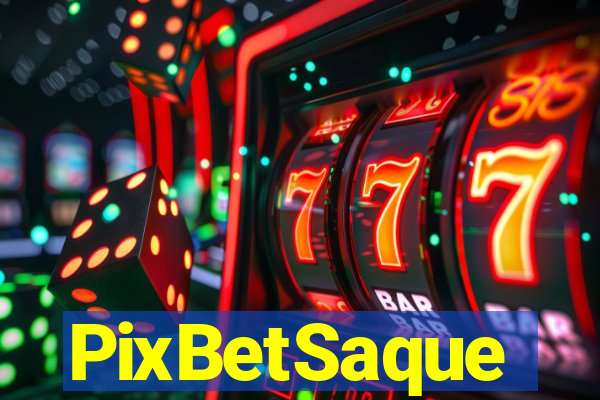 PixBetSaque