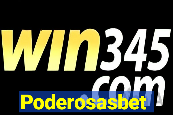 Poderosasbet