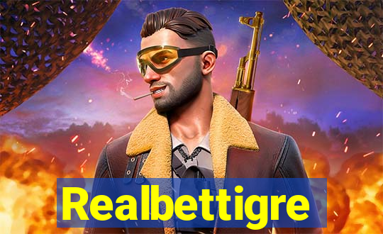 Realbettigre