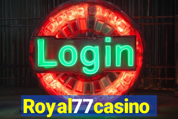 Royal77casino