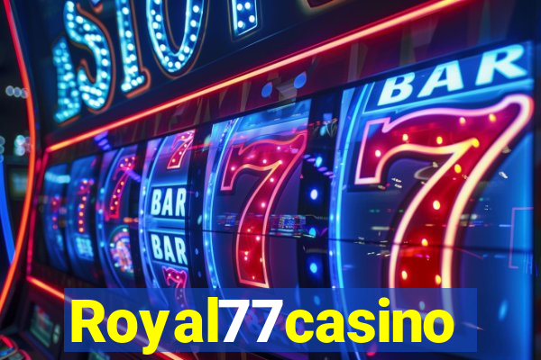 Royal77casino