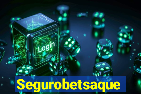 Segurobetsaque