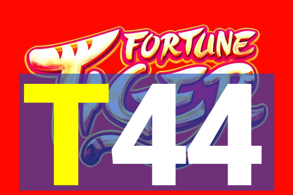 T44