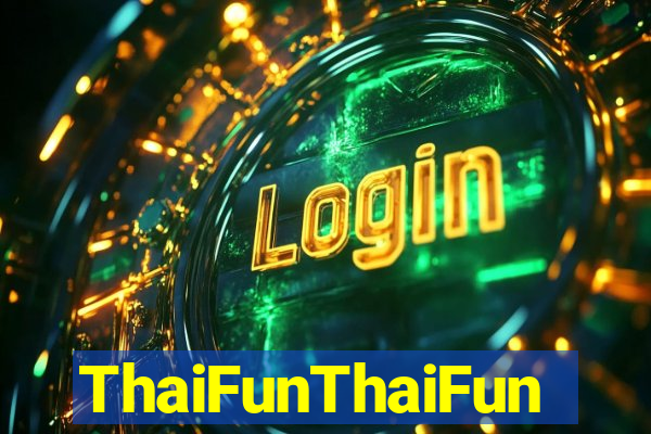 ThaiFunThaiFun