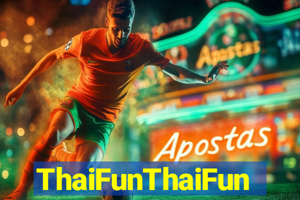 ThaiFunThaiFun