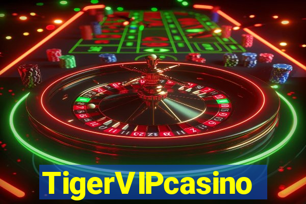 TigerVIPcasino