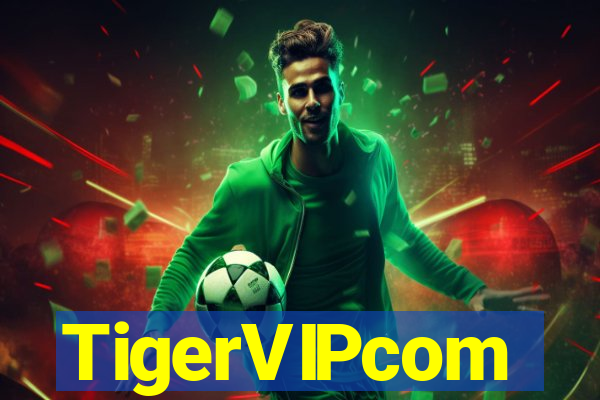 TigerVIPcom