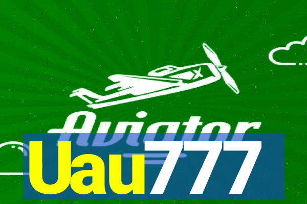 Uau777
