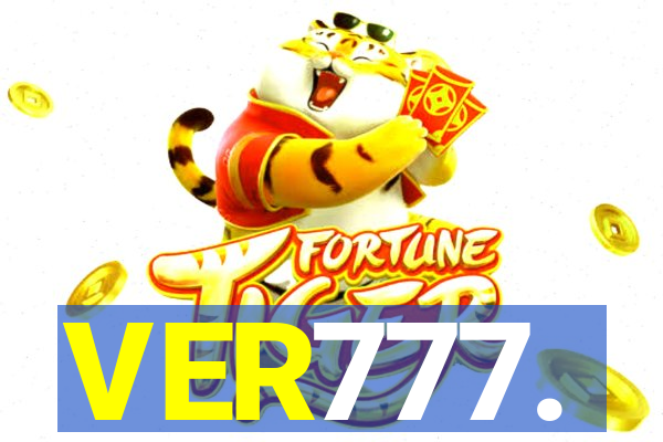 VER777.