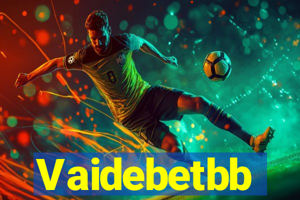 Vaidebetbb