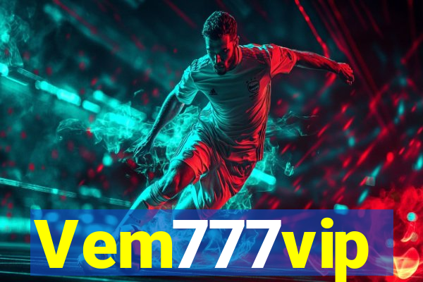 Vem777vip