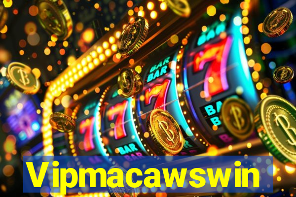 Vipmacawswin