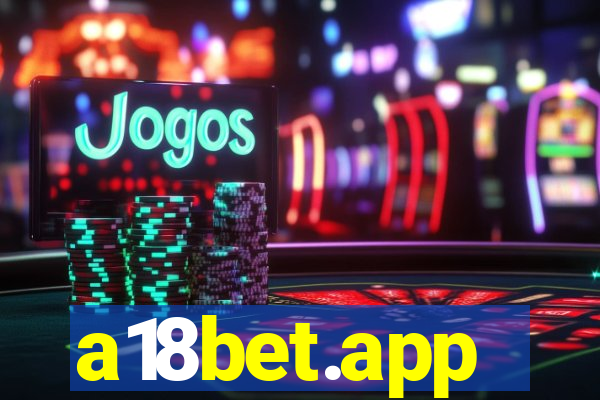 a18bet.app