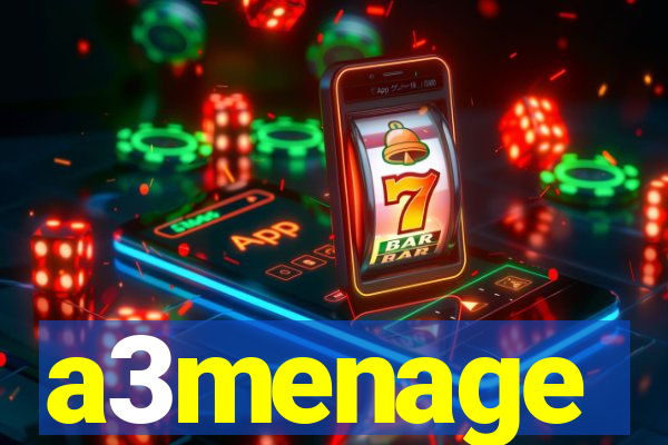 a3menage
