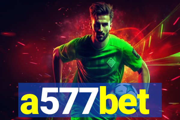 a577bet