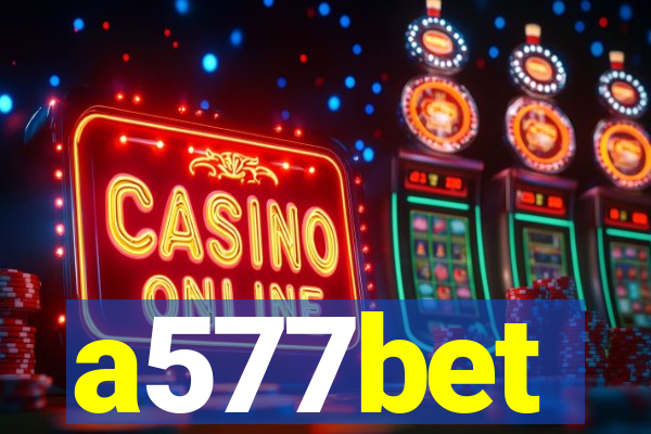 a577bet